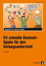 Cover-Bild 54 schnelle Deutsch-Spiele f. d. Anfangsunterricht