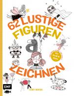 Cover-Bild 62 lustige Figuren zeichnen – Für Groß und Klein!