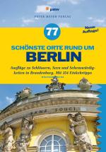 Cover-Bild 77 schönste Orte rund um Berlin