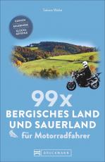 Cover-Bild 99 x Bergisches Land und Sauerland für Motorradfahrer