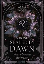 Cover-Bild A Bond Sealed by Dawn – Liebe im Schatten der Welten