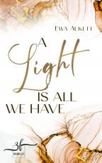 Cover-Bild A Light Is All We Have