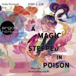 Cover-Bild A Magic Steeped in Poison – Was uns verwundbar macht