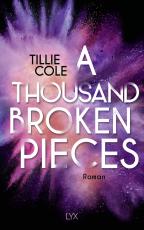Cover-Bild A Thousand Broken Pieces