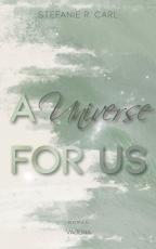 Cover-Bild A Universe FOR US (Elbury University - Reihe 2)