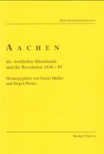 Cover-Bild Aachen, die westlichen Rheinlande und die Revolution von 1848/49