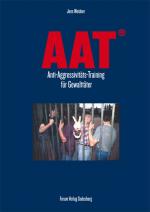 Cover-Bild AAT – Anti-Aggressivitätstraining für Gewalttäter