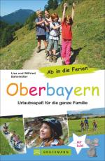 Cover-Bild Ab in die Ferien – Oberbayern