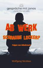 Cover-Bild Ab Werk Schraube locker?