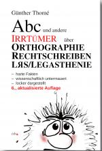 Cover-Bild Abc und andere Irrtümer über Orthographie, Rechtschreiben, LRS/Legasthenie