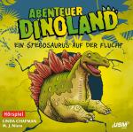 Cover-Bild Abenteuer Dinoland (Folge 4): Ein Stegosaurus auf der Flucht