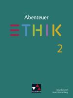 Cover-Bild Abenteuer Ethik – Baden-Württemberg / Abenteuer Ethik BW 2