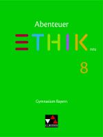 Cover-Bild Abenteuer Ethik – Bayern neu / Abenteuer Ethik Bayern 8 - neu
