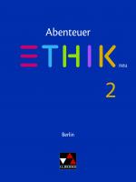 Cover-Bild Abenteuer Ethik – Berlin neu / Abenteuer Ethik Berlin 2 - neu