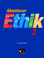 Cover-Bild Abenteuer Ethik – Sachsen / Abenteuer Ethik Sachsen 3