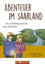 Cover-Bild Abenteuer im Saarland - Lilly und Nikolas auf der Spur der Kelten