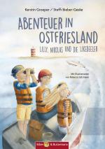Cover-Bild Abenteuer in Ostfriesland - Lilly, Nikolas und die Likedeeler