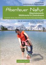 Cover-Bild Abenteuer Natur Oberösterreich: Mühlviertel & Zentralraum