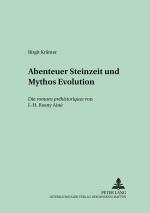 Cover-Bild Abenteuer Steinzeit und Mythos Evolution