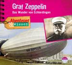 Cover-Bild Abenteuer & Wissen: Graf Zeppelin
