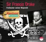 Cover-Bild Abenteuer & Wissen: Sir Francis Drake