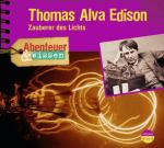 Cover-Bild Abenteuer & Wissen: Thomas Alva Edison