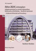 Cover-Bild Abitur 2024 - Leistungskurs - Aufgabensammlung zur zentralen Abiturprüfung