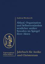 Cover-Bild Ablauf, Organisation und Selbstverständnis westlicher antiker Synoden im Spiegel ihrer Akten