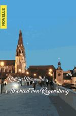 Cover-Bild Abschied von Regensburg