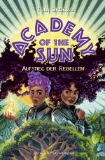 Cover-Bild Academy of the Sun – Aufstieg der Rebellen