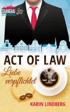 Cover-Bild Act of Law - Liebe verpflichtet