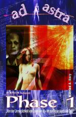 Cover-Bild AD ASTRA Buchausgabe / AD ASTRA 016 Buchausgabe: Phase 1