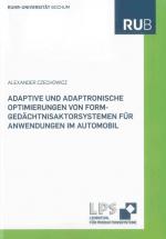 Cover-Bild Adaptive und adaptronische Optimierungen von Formgedächtnisaktorsystemen für Anwendungen im Automobil