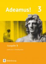 Cover-Bild Adeamus! - Ausgabe B - Latein als 1. Fremdsprache - Band 3