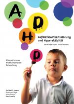 Cover-Bild ADHD - Aufmerksamkeitsstörungen und Hyperaktivität bei Kindern und Erwachsenen