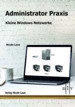 Cover-Bild Administrator Praxis - Kleine Windows Netzwerke