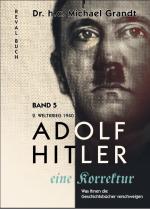 Cover-Bild Adolf Hitler - eine Korrektur Band 5