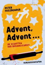 Cover-Bild Advent, Advent ...