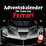 Cover-Bild Adventskalender für Fans von Ferrari