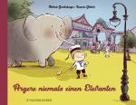 Cover-Bild Ärgere niemals einen Elefanten
