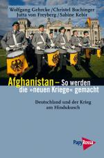 Cover-Bild Afghanistan – So werden die 'neuen Kriege' gemacht