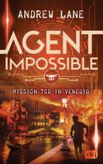 Cover-Bild AGENT IMPOSSIBLE - Mission Tod in Venedig