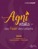 Cover-Bild Agni vitalis – das Feuer des Lebens