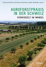 Cover-Bild Agroforstpraxis in der Schweiz
