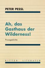 Cover-Bild Ah, das Gasthaus der Wilderness!