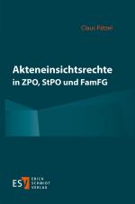 Cover-Bild Akteneinsichtsrechte in ZPO, StPO und FamFG