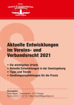 Cover-Bild Aktuelle Entwicklungen im Vereins- und Verbandsrecht 2021