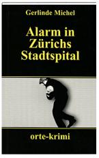 Cover-Bild Alarm in Zürichs Stadtspital
