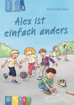 Cover-Bild Alex ist einfach anders – Lesestufe 3