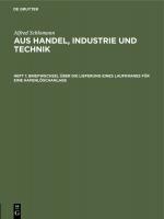 Cover-Bild Alfred Schlomann: Aus Handel, Industrie und Technik / Briefwechsel über die Lieferung eines Laufkranes für eine Hafenlöschanlage